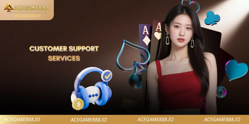 Customer Support Services